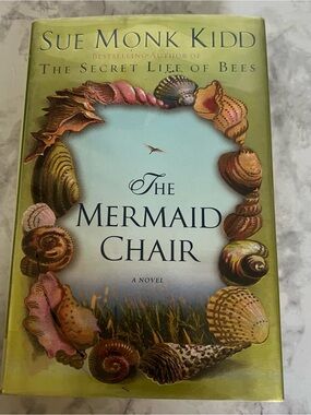 The Mermaid Chair Book - Sue Monk Kidd Hardcover 2005